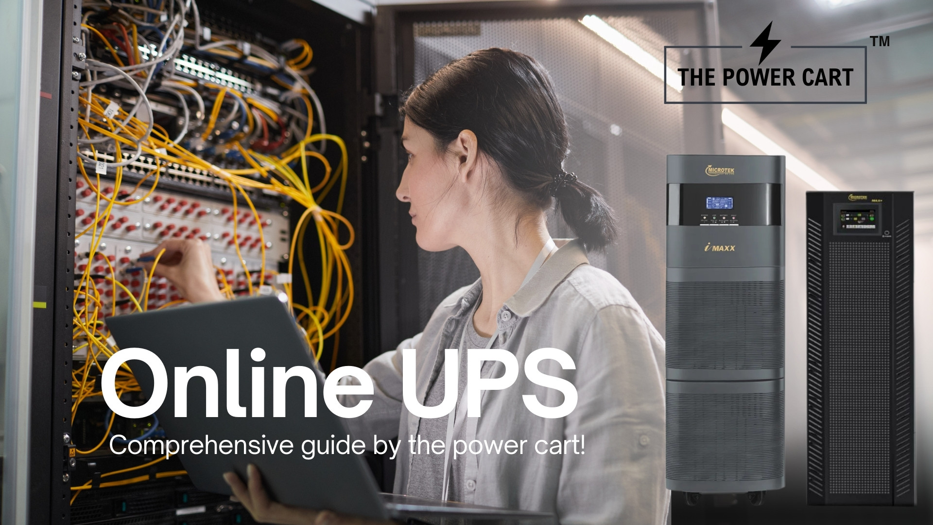 Comprehensive Guide to Online UPS Systems by The Power Cart