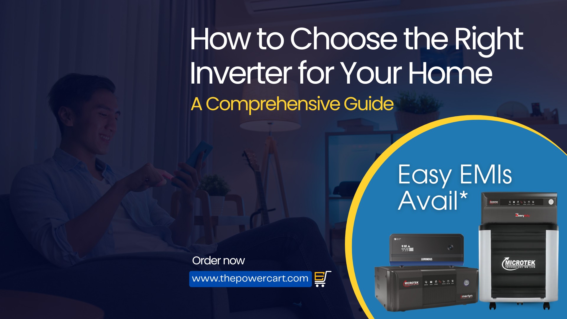 How to Choose the Right Inverter for Your Home: A Comprehensive Guide